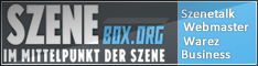 SzeneBox.ORG | ...der Mittelpunkt der Szene